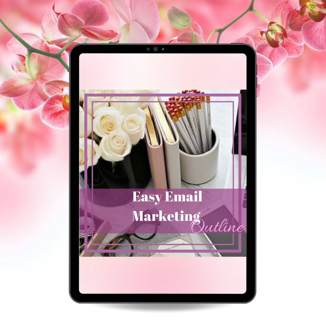Easy Email Marketing Outline