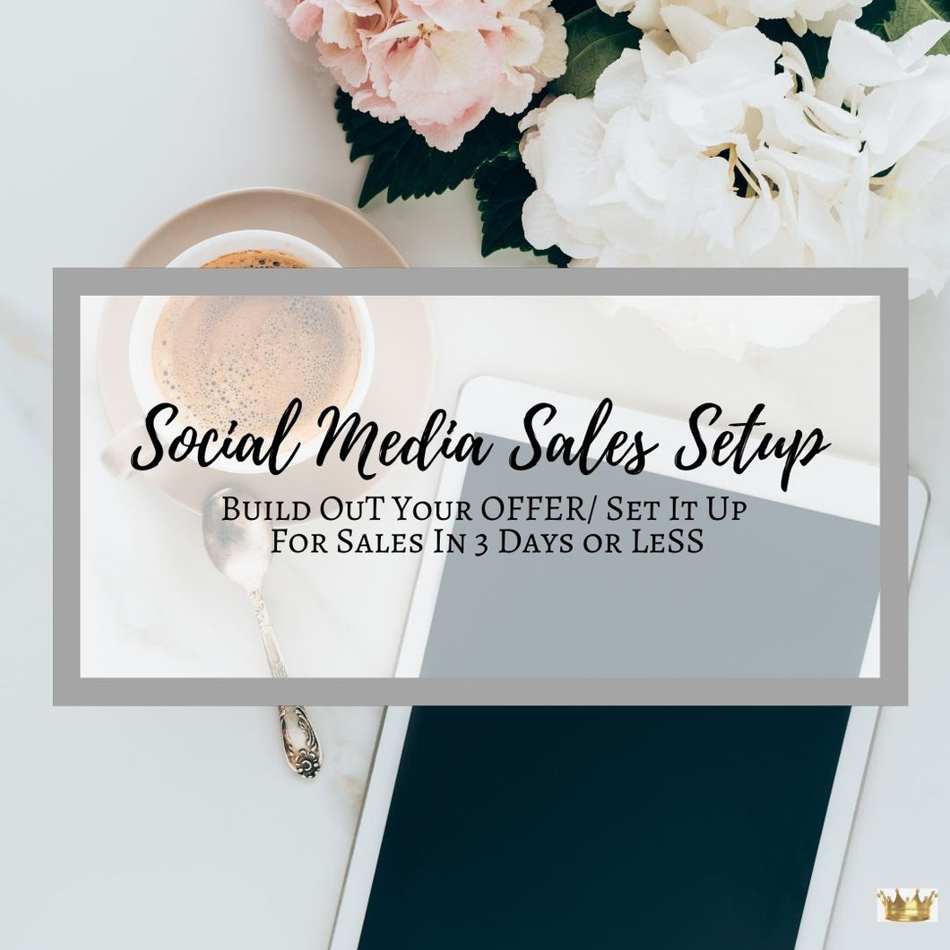 Social Media Sales Setup - The Guide