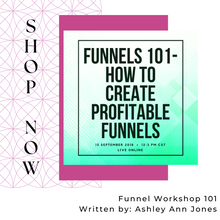 Load image into Gallery viewer, Funnel Workshop 101
