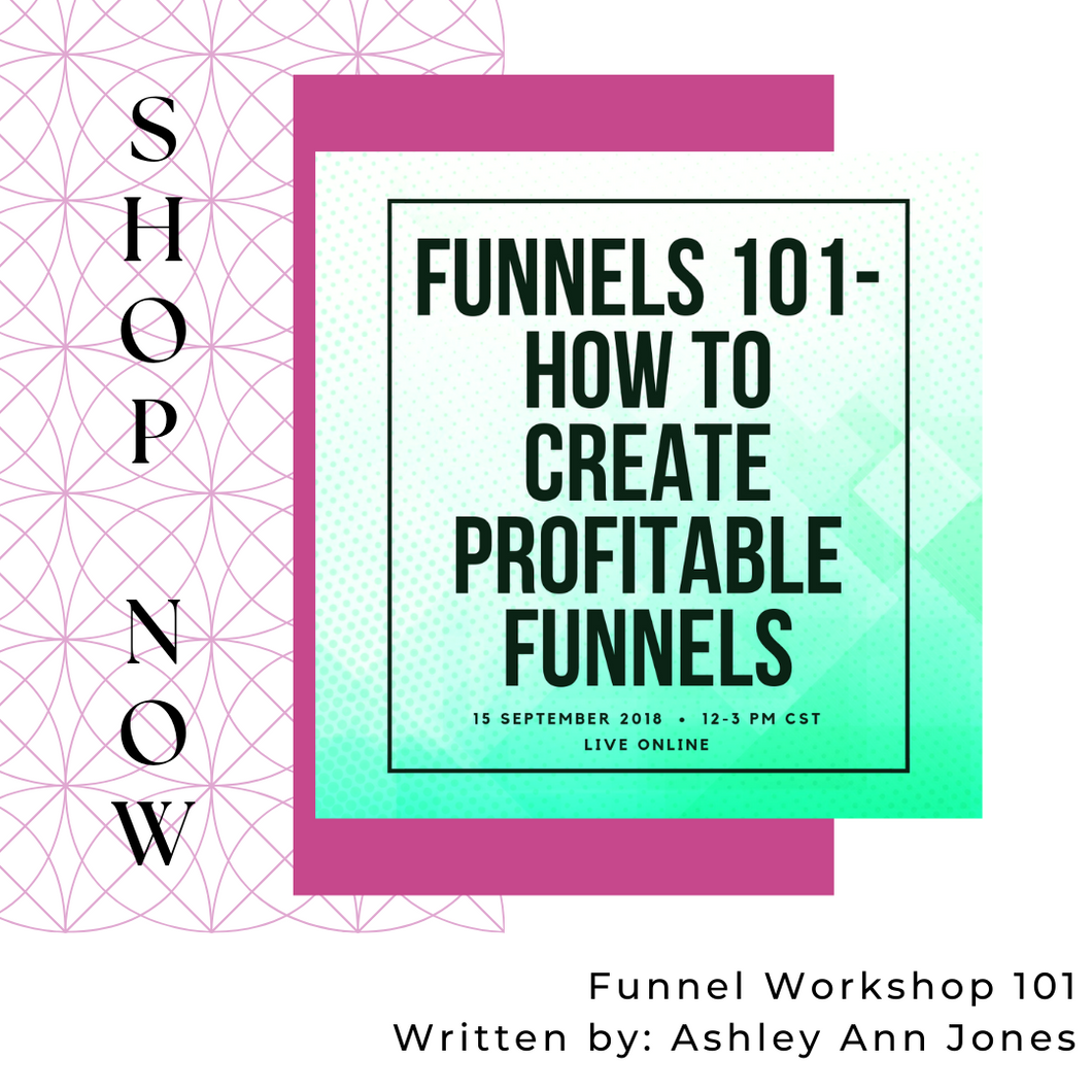 Funnel Workshop 101