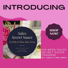 Load image into Gallery viewer, Six Week Sales Secret Sauce Training
